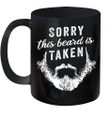 Sorry This Beard Is Taken Gift For Men Mug