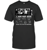 I Am Hip Hop Members Signatures Thank You For The Memories Graphic Tees Shirt