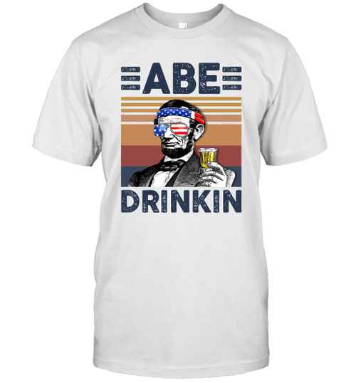 Abe Drinkin US Drinking 4th Of July Vintage Shirt Independence Day American T-Shirt