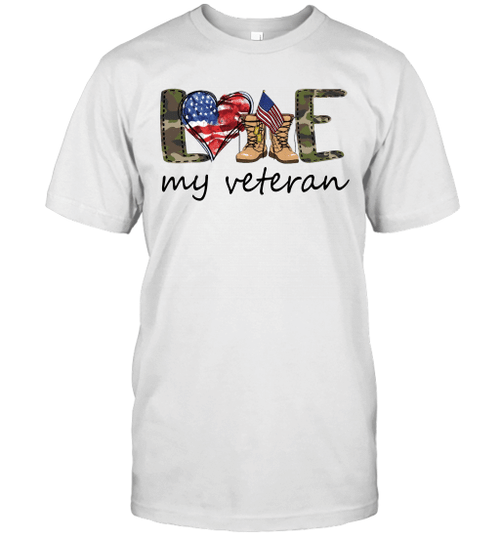 Love My Veteran Shirt 4th Of July Shirt Funny Independence Day American Gift
