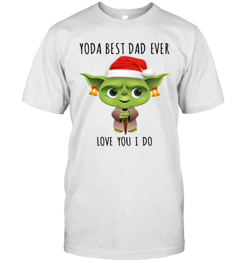 Santa Yoda Best Dad Love You I Do Shirt Funny Christmas For Gift Dad