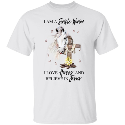 I Am A Simple Woman I Love Horse And Believe In Jesus Graphic Tee Shirt