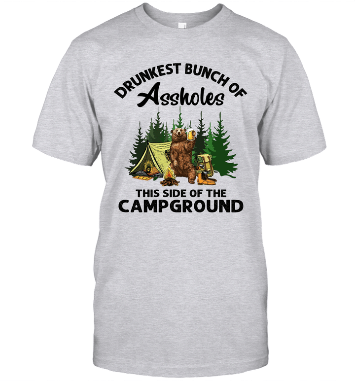 Bear Drunkest Bunch Of Assholes This Side Of The Campground Shirt