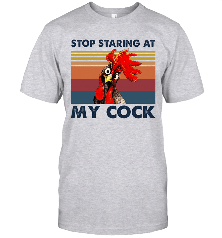 Chicken Stop Staring At My Cock Vintage Shirt