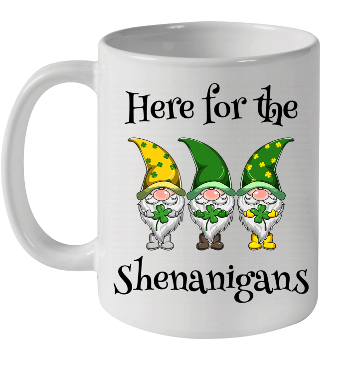 Here For The Shenanigans Gnome Shamrock St Patricks Day Mug