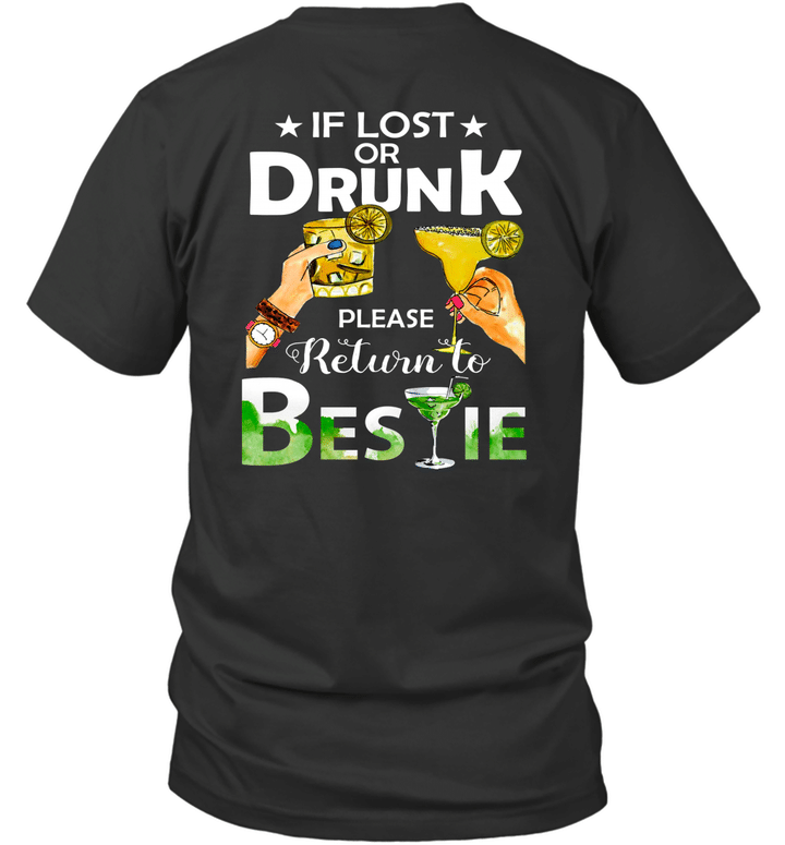 If Lost Or Drunk Please Return To Bestie Shirt