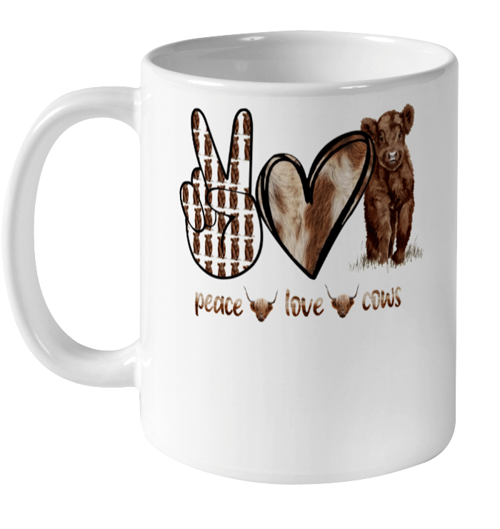 Peace Love Cows Peace Sign Hand Heart And Cow Funny Mug Cows Gift Farmers