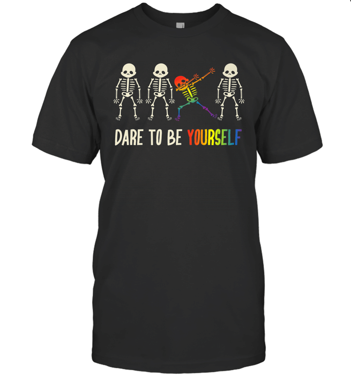 Skeleton Dare To Be Yourself Shirt Cute Lgbt Pride Gift