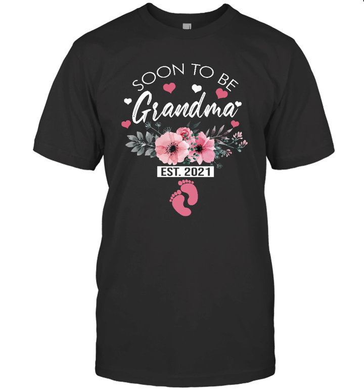 Soon To Be Grandma Est 2021 Pregnancy Announcement Funny Shirt