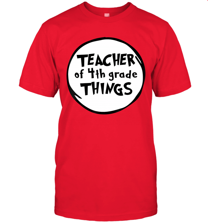 Teacher Of 4th Grade Things Funny Educator Shirt