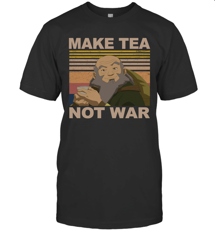 Uncle Iroh Make Tea Not War Vintage Shirt