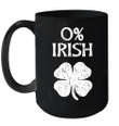 0% Irish St Patrick's Day Graphic Funny Mug