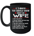 5 Things You Should Know About My Wife She Is My Queen Mug