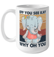 Elephant Yoga Eff You See Kay Why Oh You Vintage Mug