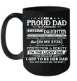I Am A Proud Dad Of A Freaking Awesome Daughter Mug