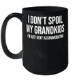 I Don't Spoil My Grandkids I'm Just Very Accommodating Mug Funny Quote Mug