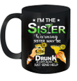 I'm The Sister Warning Sister Maybe Drunk And Lost Also Just Send Help Mug