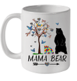 Mama Bear Autism Awareness Love Support Autism Mom Mommy Mug