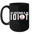 My Governor Is An Idiot Virginia Mug
