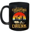 Never Take Camping Advice From Me You'll End Up Drunk Vintage Mug