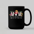 Turn On The Mom Mode Every Day Mother Personalized Mug Mother's Day Gift For Mom, Mama, Parents, Mother, Grandmother