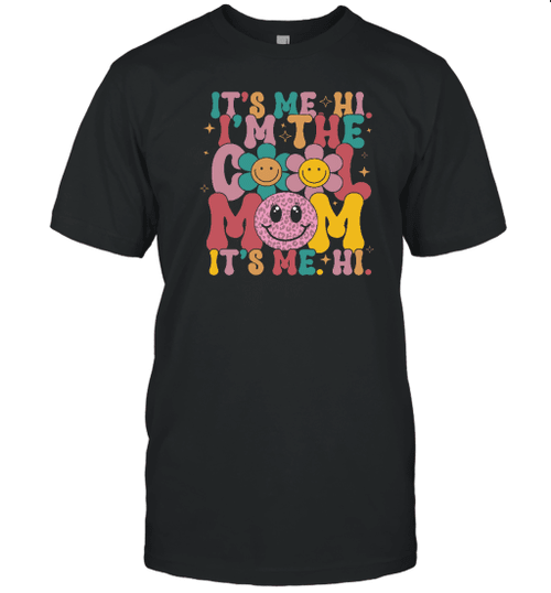 It's Me Hi I'm The Cool Mom It's Me Retro Groovy Mothers Day Shirt