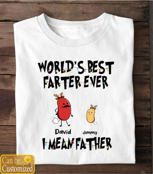 World’s Best Farter Ever I Mean Father Christmas Personalized Shirt Gift for Dad