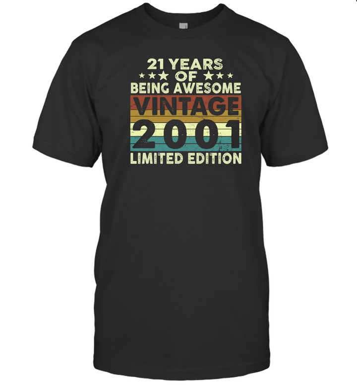 21 Years Of Being Awesome Vintage 2001 Limited Edition Shirt