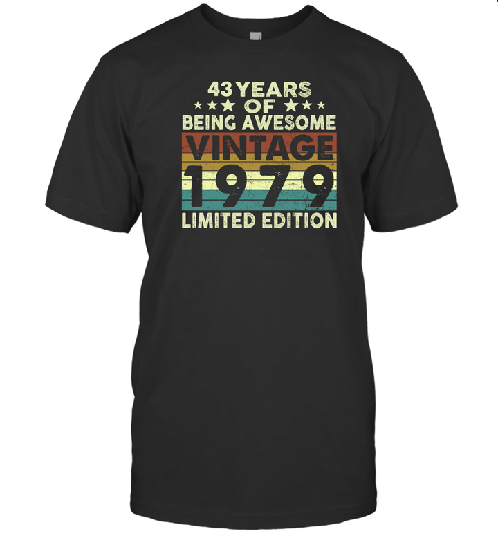 43 Years Of Being Awesome Vintage 1979 Limited Edition Shirt 43th Birthday Gifts Shirt