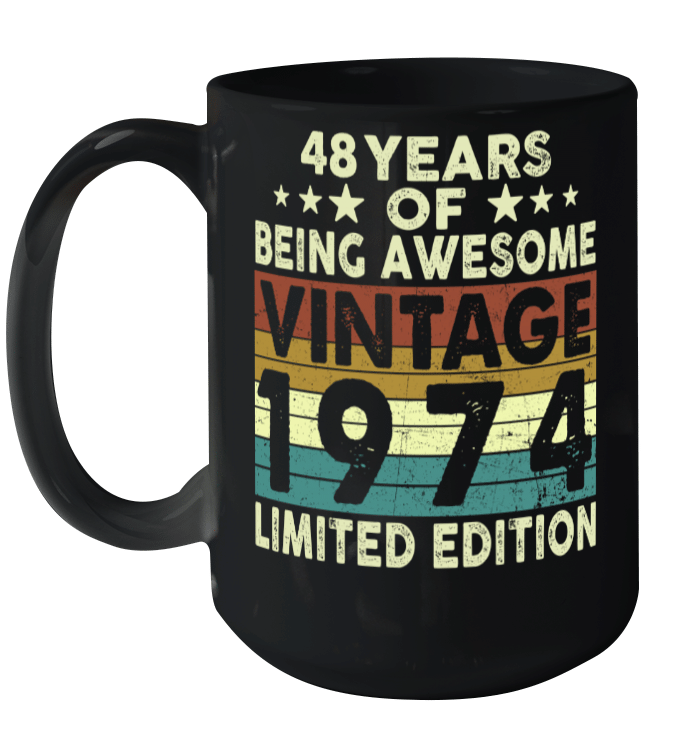48 Years Of Being Awesome Vintage 1974 Limited Edition Mug 48th Birthday Gift Mug