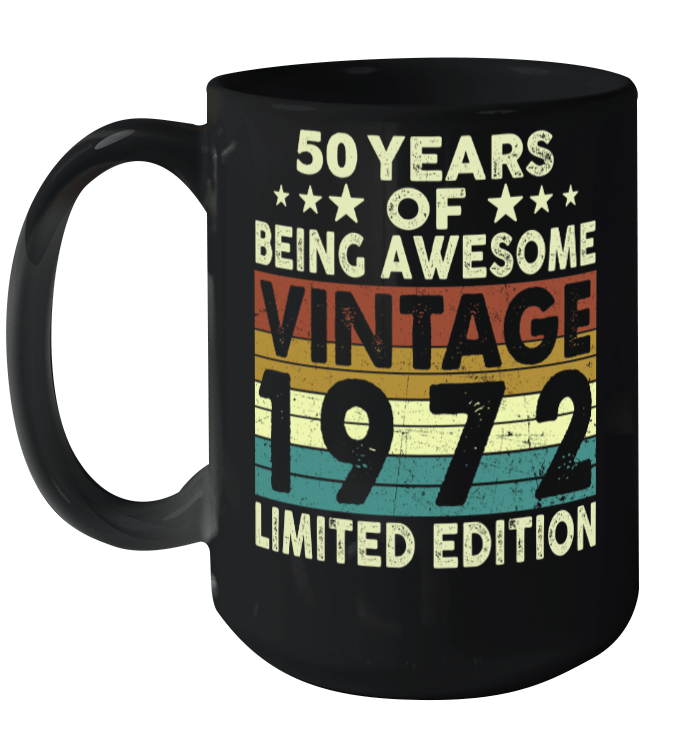 50 Years Of Being Awesome Vintage 1972 Limited Edition Mug 50th Birthday Gift Mug