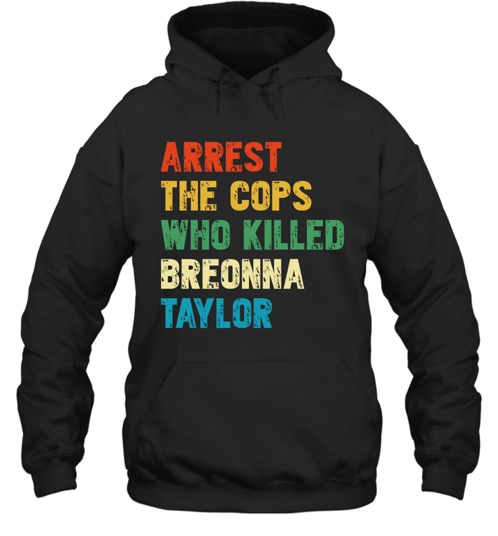 Arrest The Cops Who Killed Breonna Taylor Vitage Shirt
