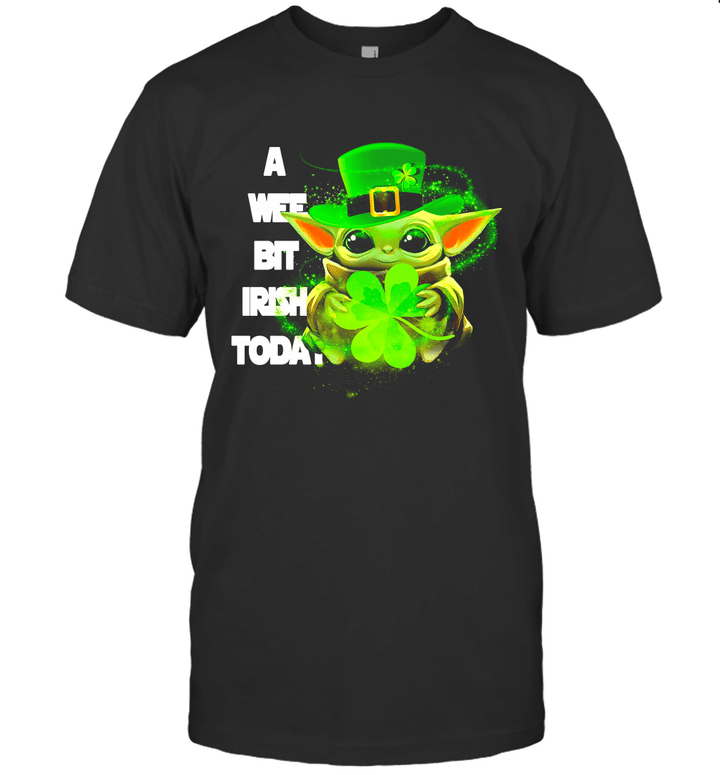 Baby Yoda A Wee Bit Irish Today Funny Patrick's Day Shirt
