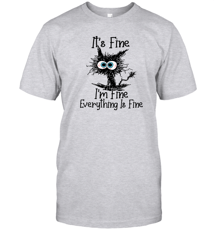 Black Cat It's Fine I'm Fine Everything Is Fine Shirt Funny Cat Lovers T Shirt