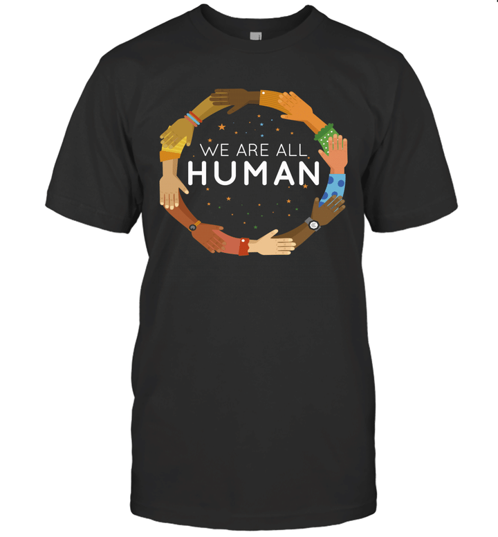 Black History Month We Are All Human Black Is Beautiful Shirt