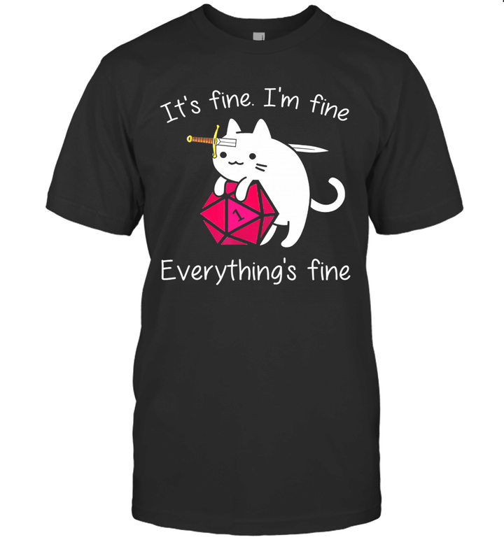 Cat It's Fine I'm Fine Everything's Fine Shirt