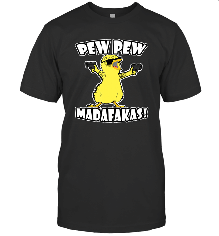 Chick Pew Madafakas Crazy Chick Funny Graphic Shirt