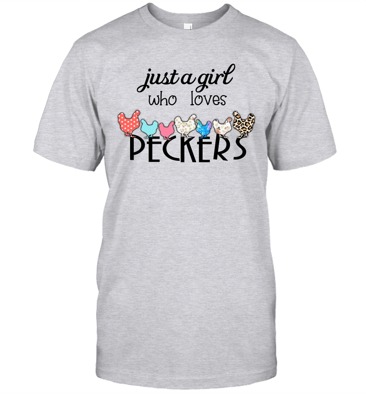 Chicken Just A Girl Who Loves Peckers Funny Shirt