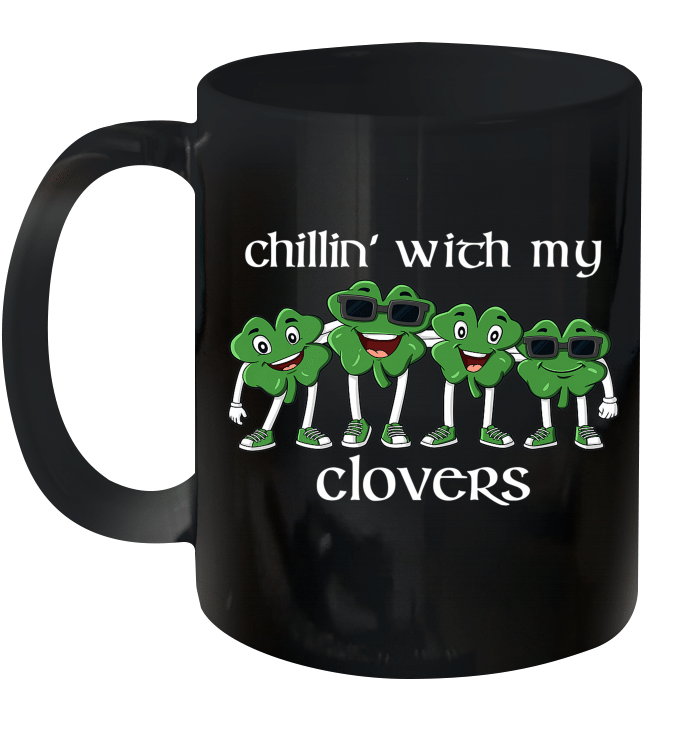 Chillin With My Clovers St Patricks Day Boys Girls Kids Mug