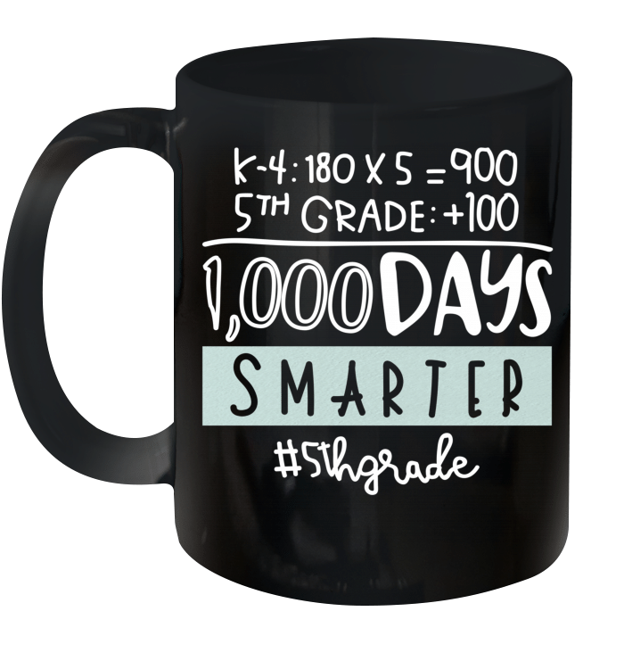 Fifth Grade Teacher 1000 Days Smarter Kinder Mug