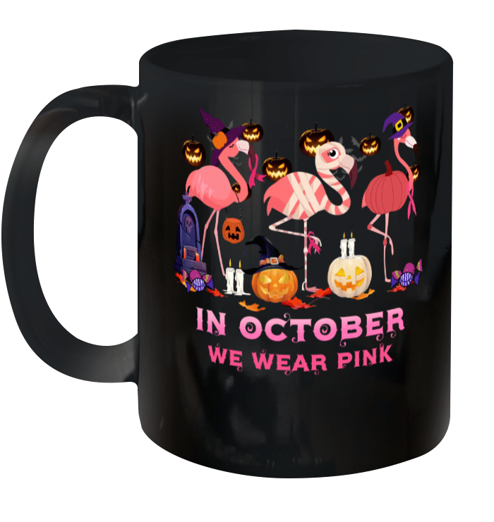 Flamingo In October We Wear Pink For Breast Cancer Awareness Halloween Mug