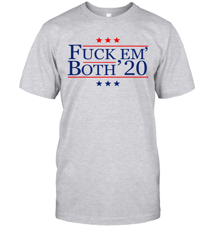 Fuck Em' Both' 20 Shirt