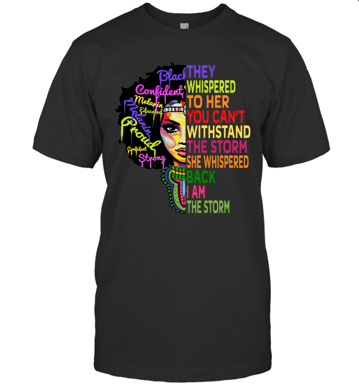 I Am The Storm Strong African Woman Black History Month Shirt