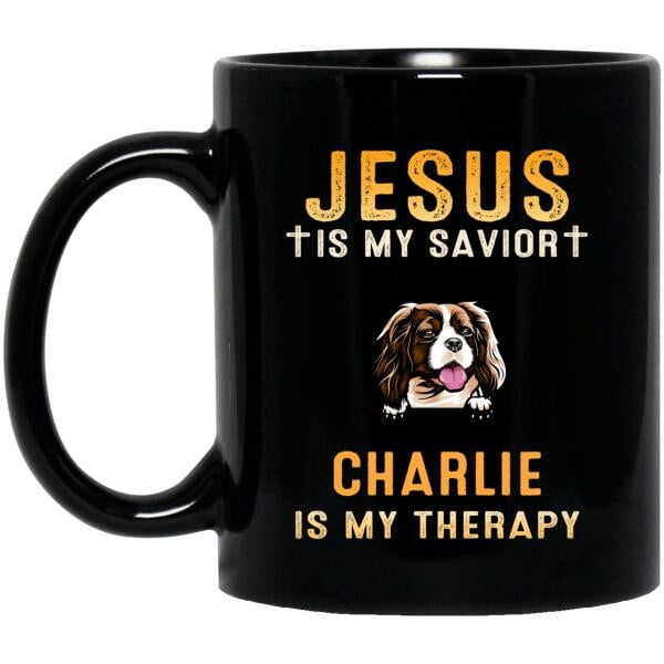 My Dog Is My Therapy Custom Gift Mug