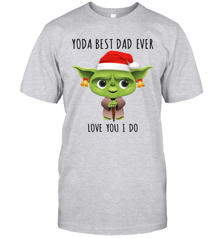 Santa Yoda Best Dad Love You I Do Shirt Funny Christmas For Gift Dad