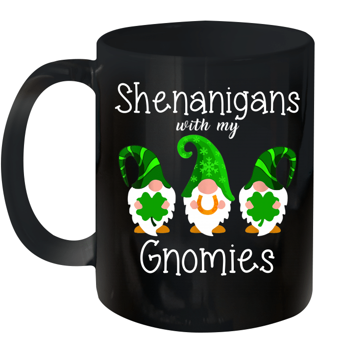 Shenanigans With My Gnomies Shamrock Clover St Patrick's Mug