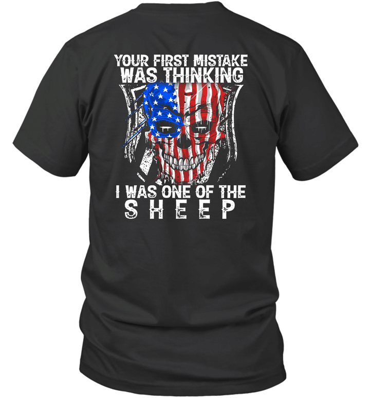 Skull American Your First Mistake Was Thinking I Was One Of The Sheep Shirt
