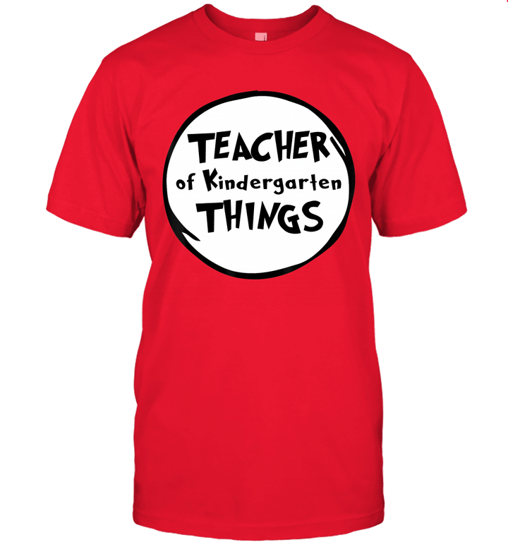 Teacher Of Kindergarten Things Funny Educator Shirt