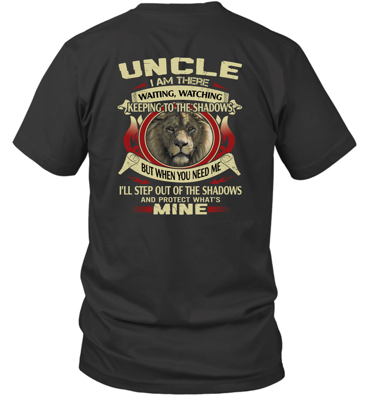 Uncle I Am There Waiting Watching Keeping To The Shadows Black Men Shirt