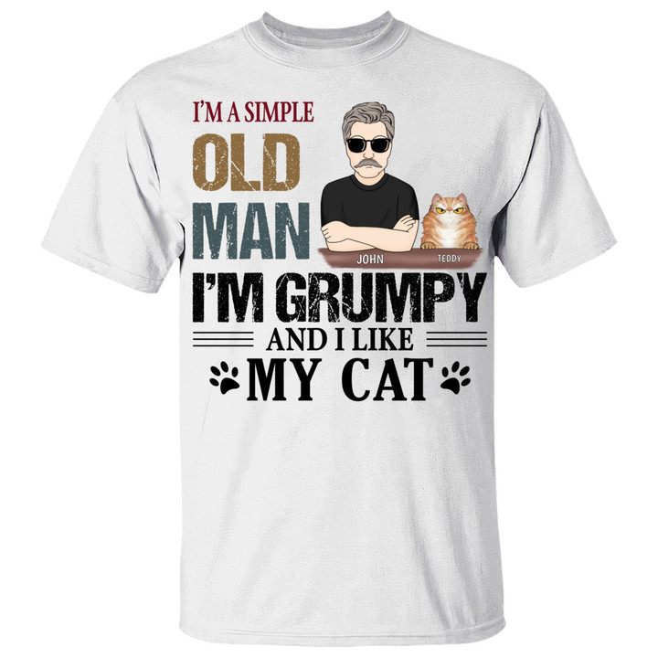 I'm A Simple Old Man I'm Grumpy And I Like My Cat Personalized Shirt Gift For Cat Lovers
